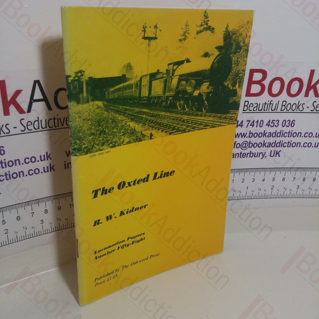 The Oxted Line (Locomotion Papers No. 58)