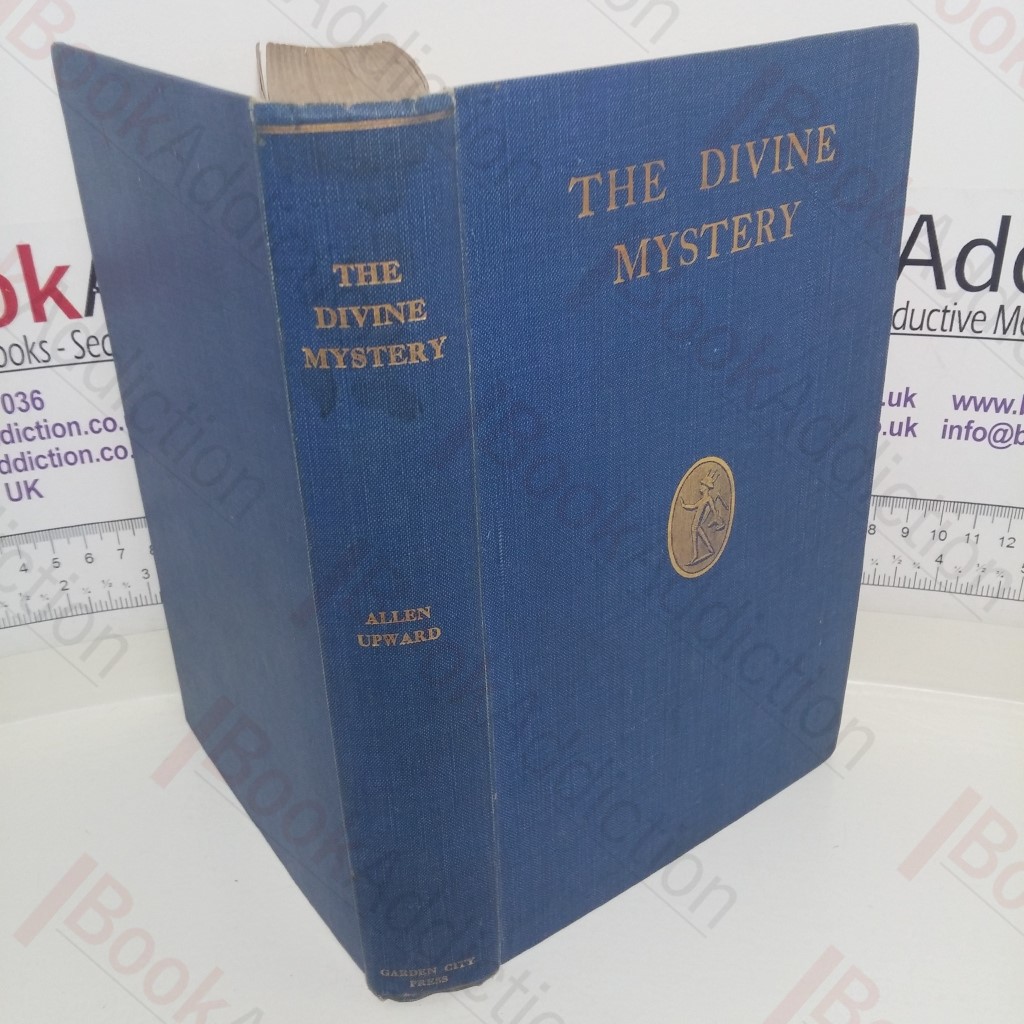 The Divine Mystery: A Reading of the History of Christianity Down to the  Time of Christ