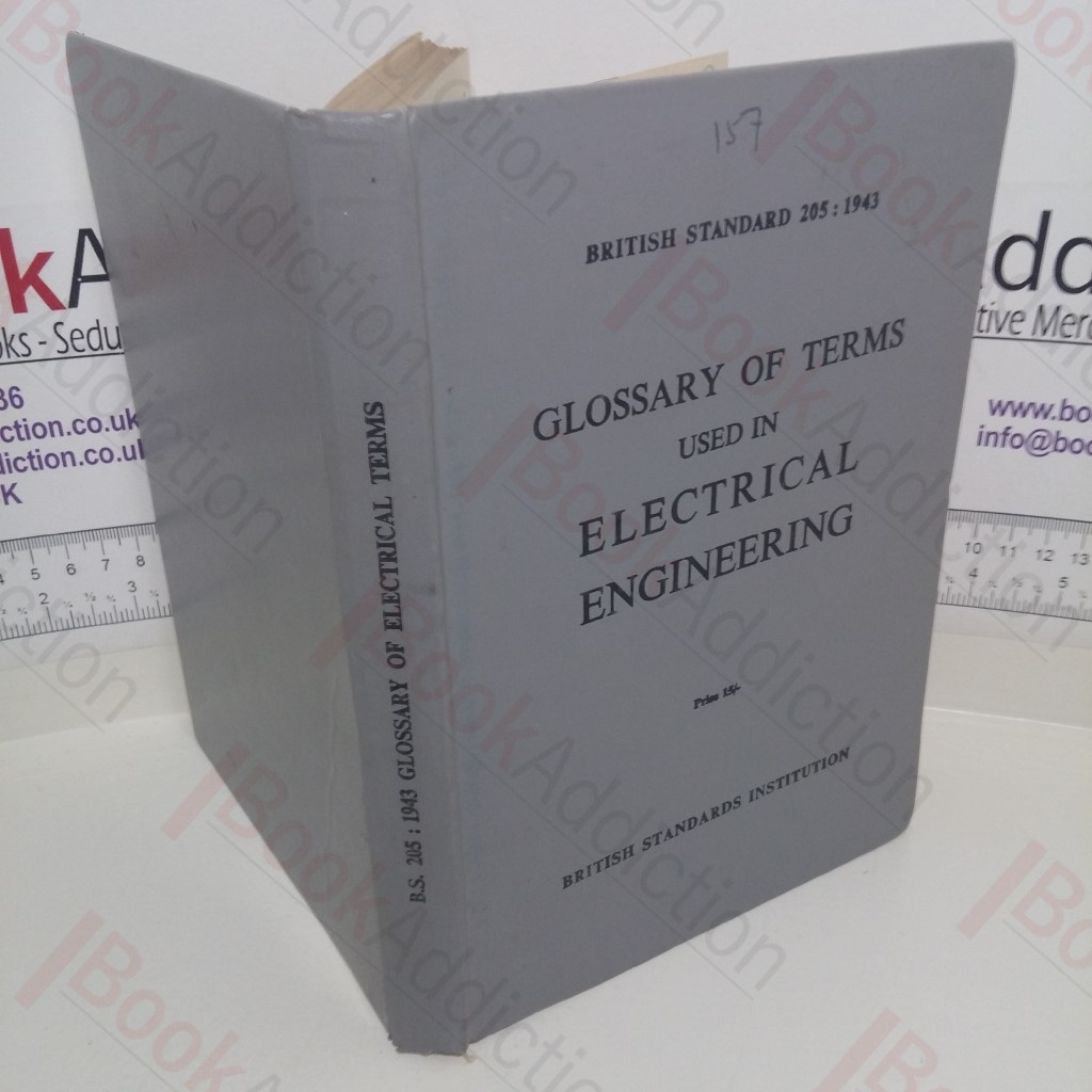 Glossary of Terms used in Electrical Engineering: British Standard 205; Part 1: 1943