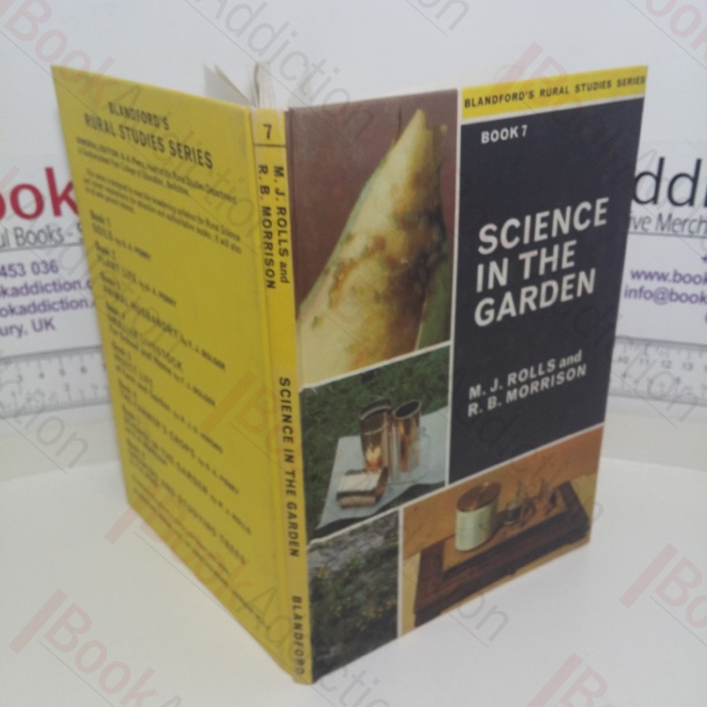 Science in the Garden (Blandford's Rural Studies series, No. 7)