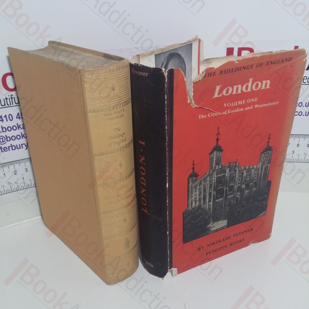 The Buildings of England: London Vol 1: The Cities of London and Westminster