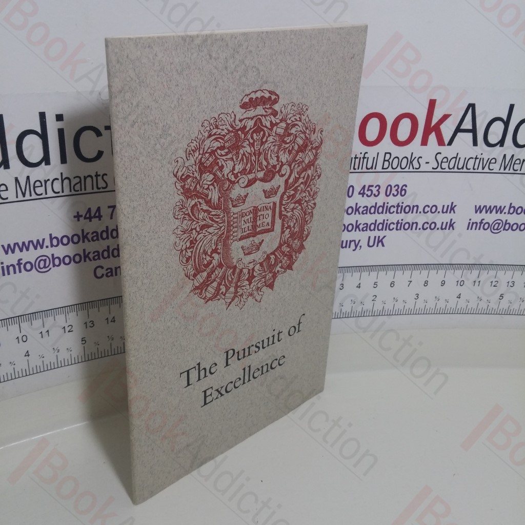 The Pursuit of Excellence