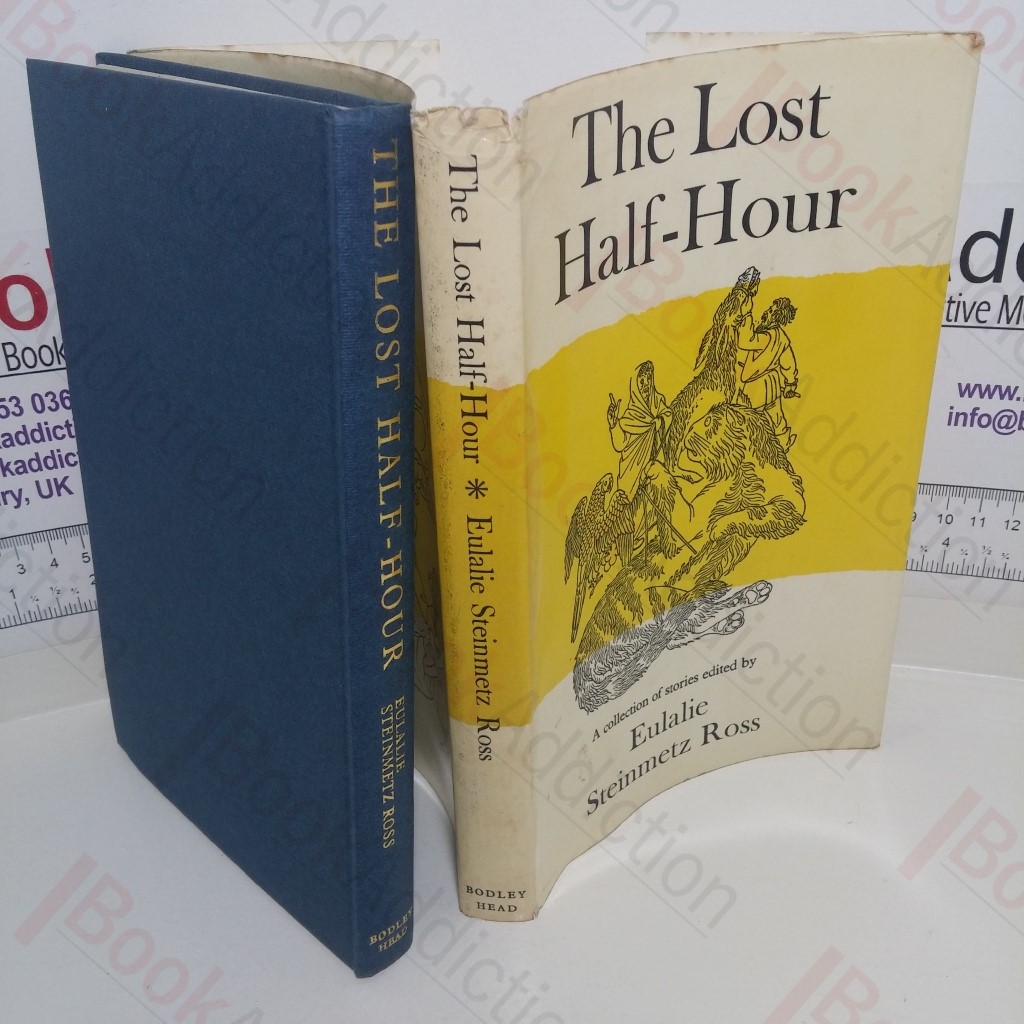 The Lost Half Hour: A Collection of Stories
