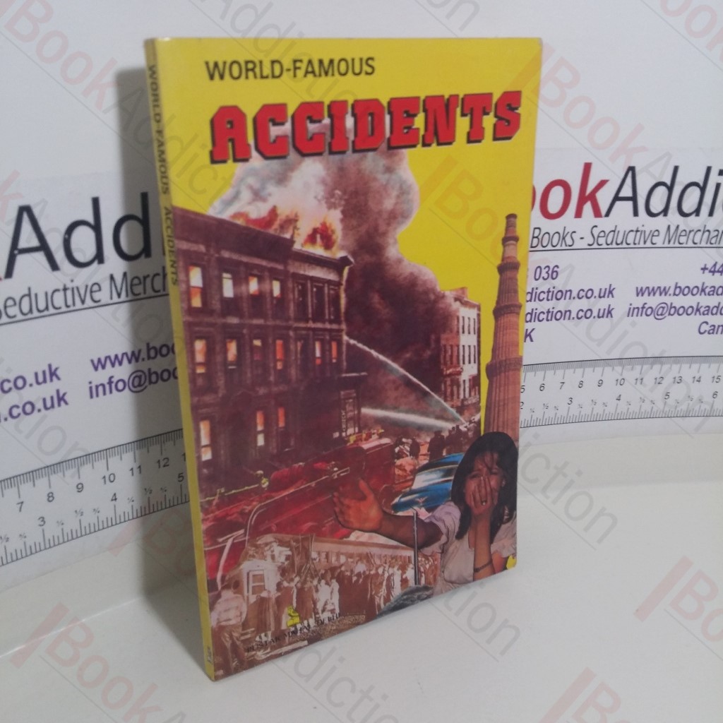 World-Famous Accidents