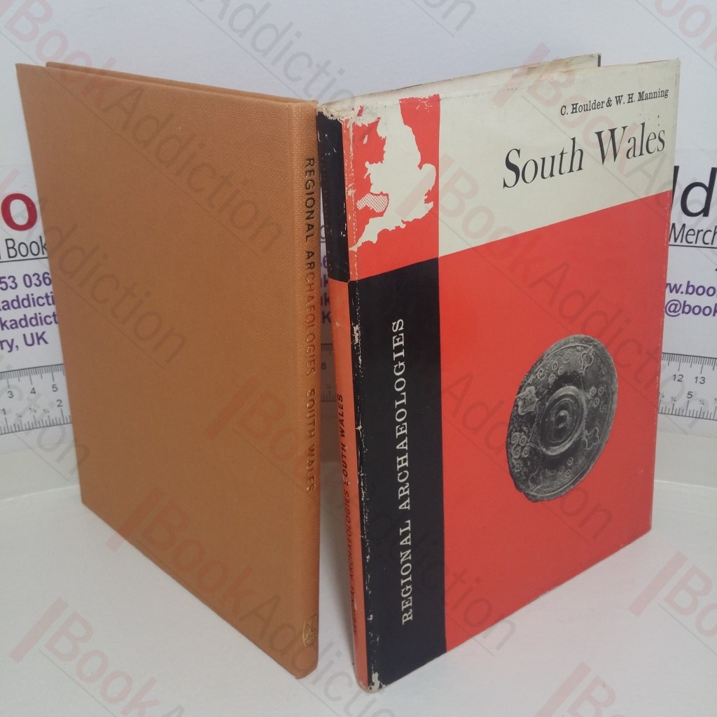 South Wales (Regional Archaeologies)
