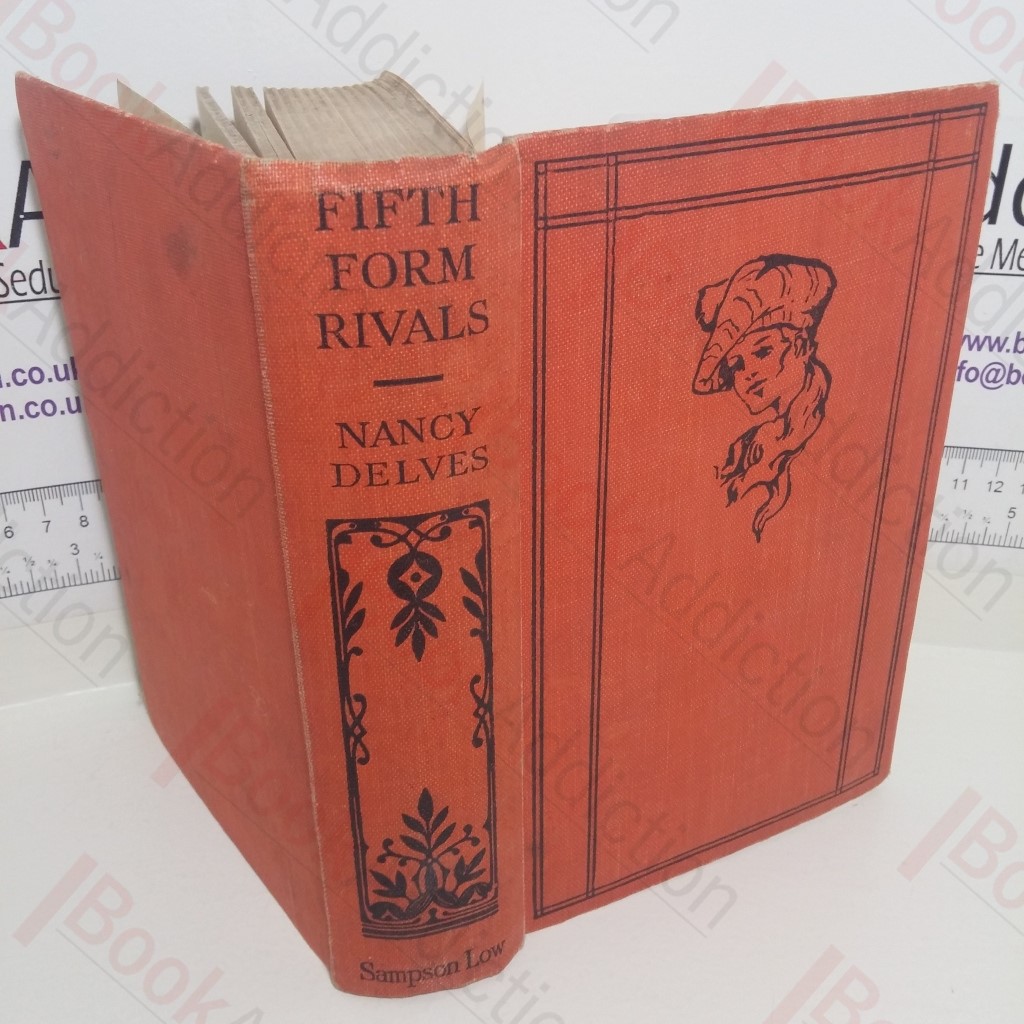 Fifth Form Rivals: A  School Tale for Girls