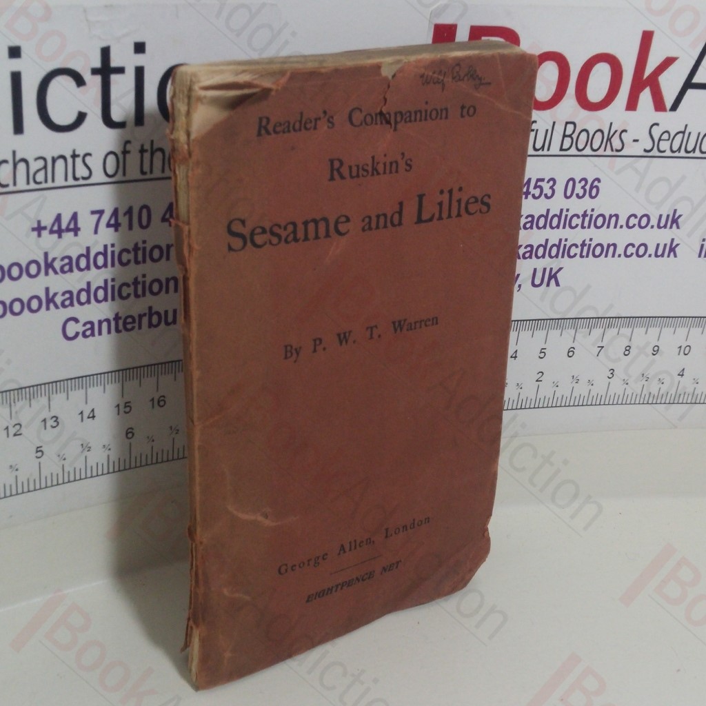 Reader's companion to Ruskin's Sesame and Lilies