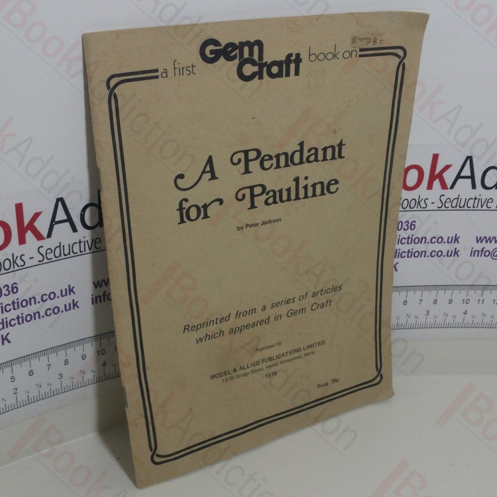 A Pendant for Pauline (A First Gem Craft Book)