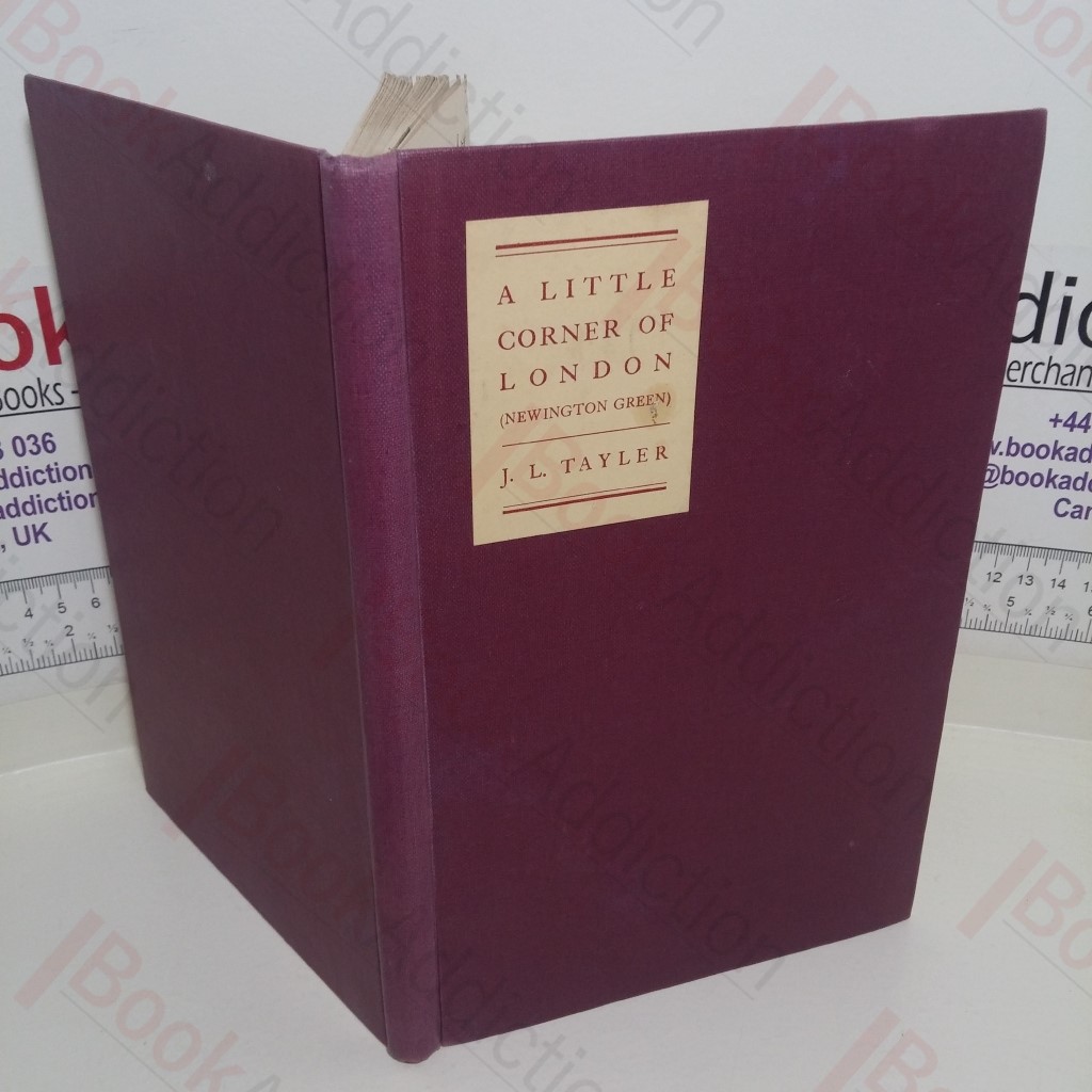 A Little Corner of London (Newington Green), with its History and Tradition of a Non-Conformist Meeting House