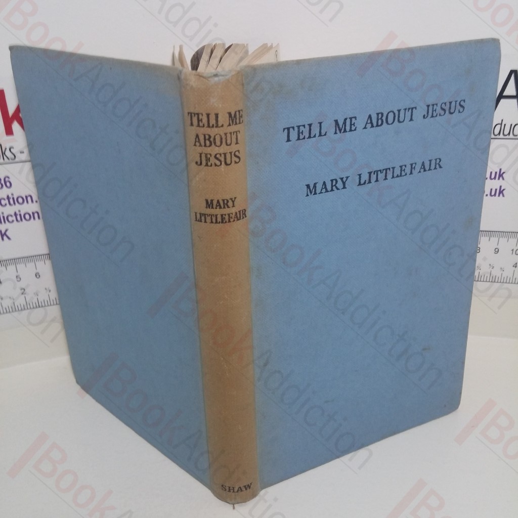 Tell Me About Jesus: For Nursery Reading