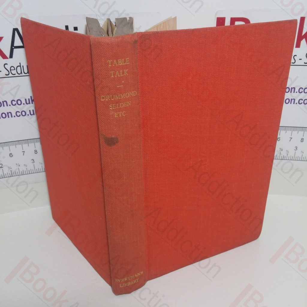 Table Talk from Ben Jonson to Leigh Hunt (Everyman's Library, No. 906)