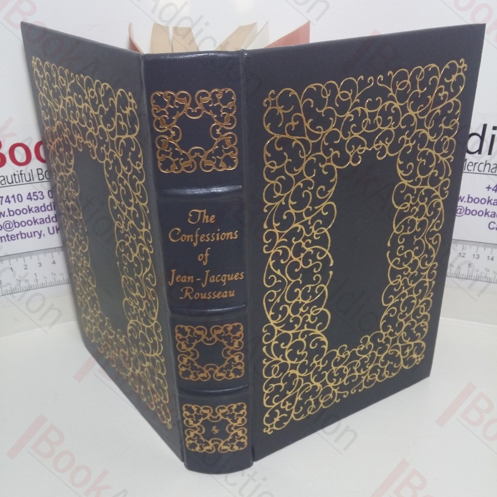 The Confessions of Jean-Jacques Rousseau (The One Hundred Greatest Books Ever Written)