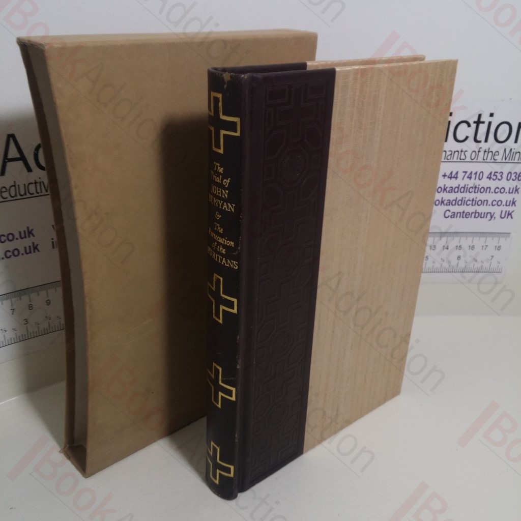 The Trial of John Bunyan; The Persecution of the Puritans