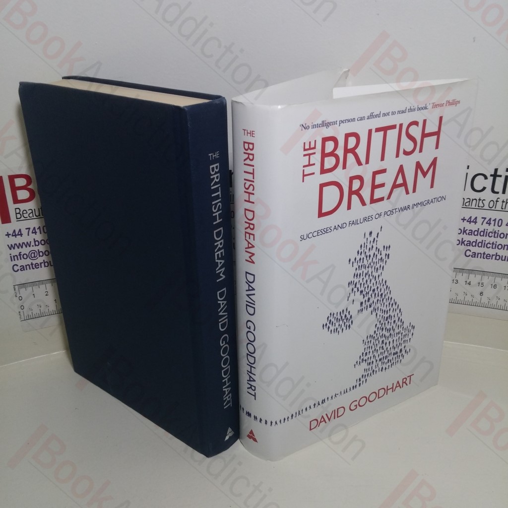 The British Dream: Successes and Failures of Post-War Immigration