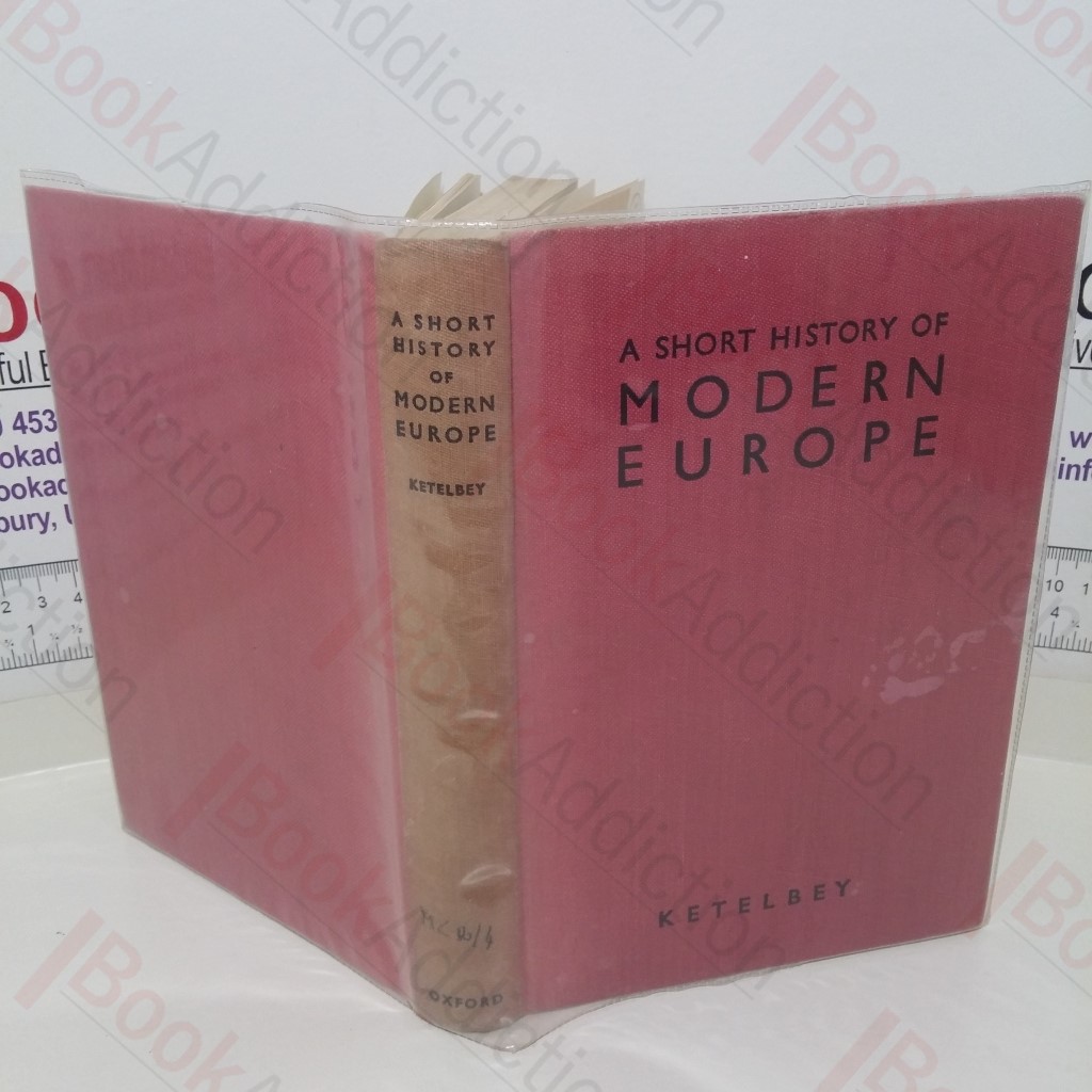 A Short History of Modern Europe: From 1789 to the Present Day