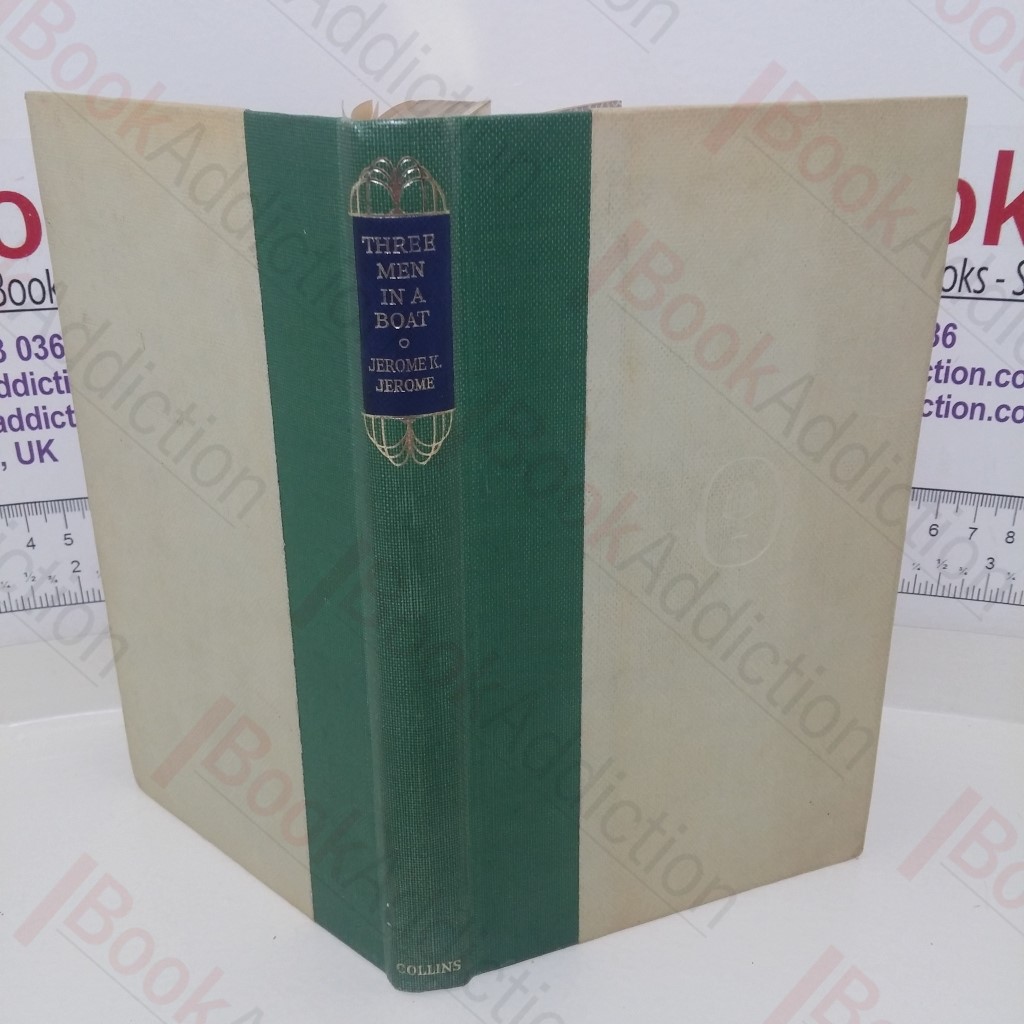 Three Men in a Boat: To Say Nothing of the Dog