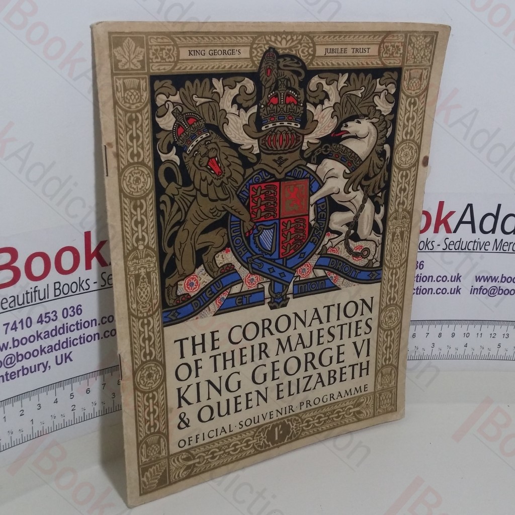 The Coronation of Their Majesties King George VI and Queen Elizabeth (Official Souvenir Programme)