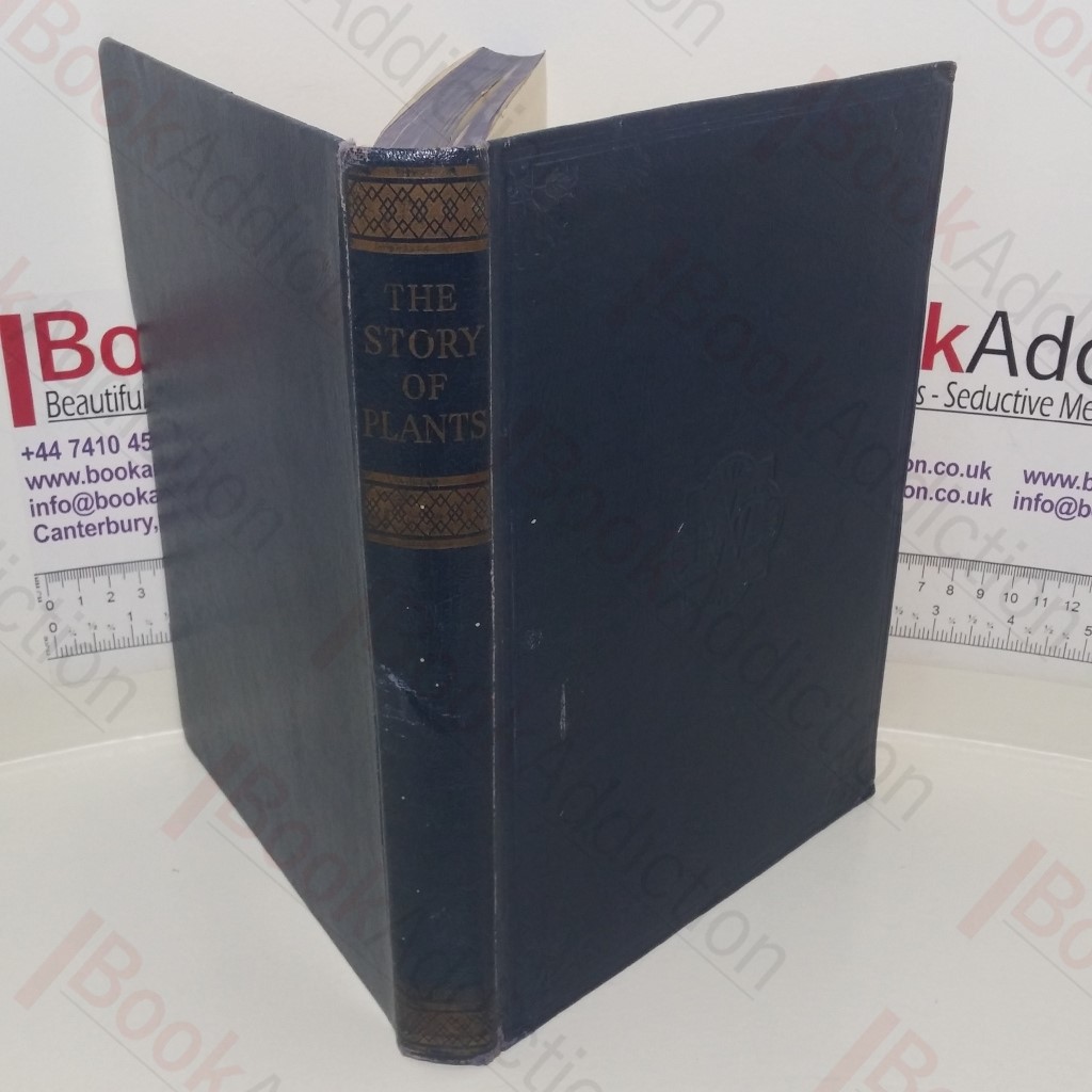 The Story of Plants and Their Uses to Man