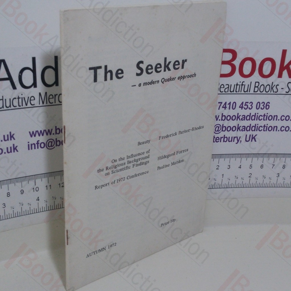 The Seeker: A Modern Quaker Approach
