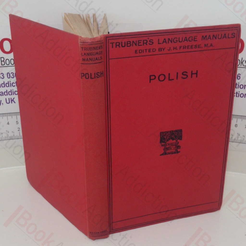 A Polish Manual for Self-Tuition (Trubner's Language Manuals series)