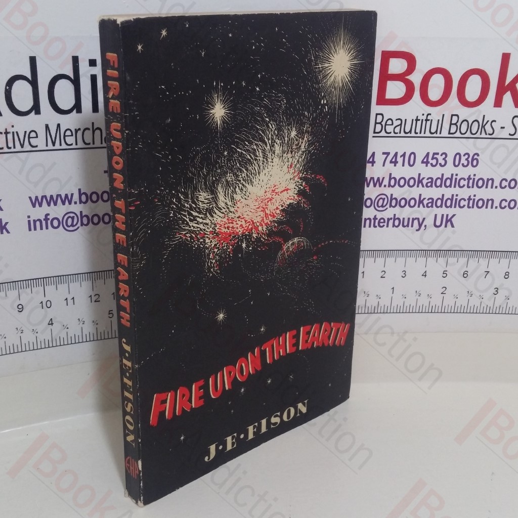 Fire Upon The Earth