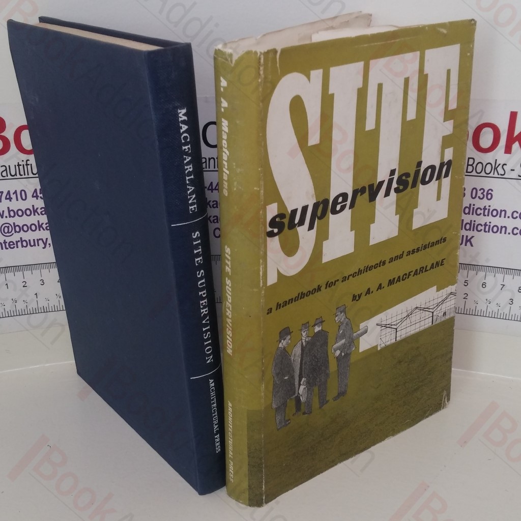 Site Supervision: A Handbook for Architects and Assistants