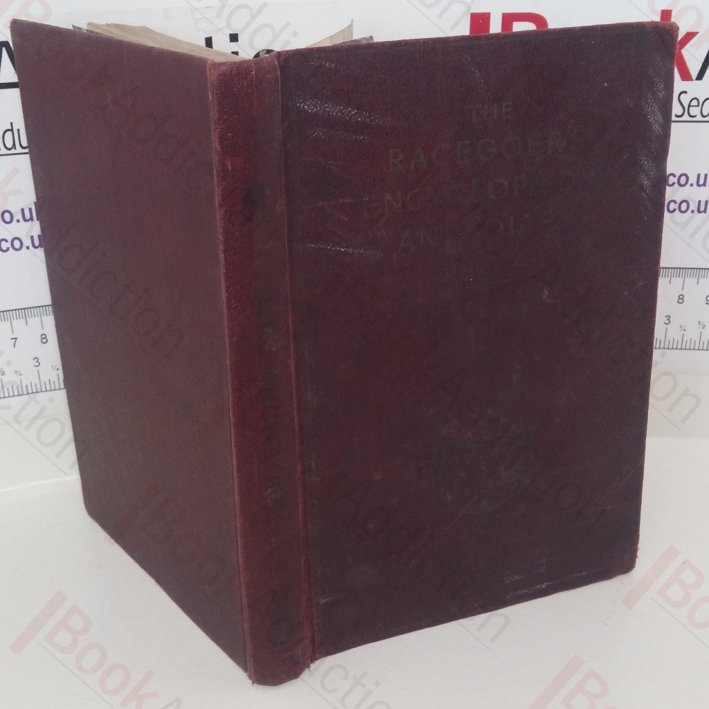 The Racegoer's Encyclopaedia with Racing Fixtures and Diary 1938-9