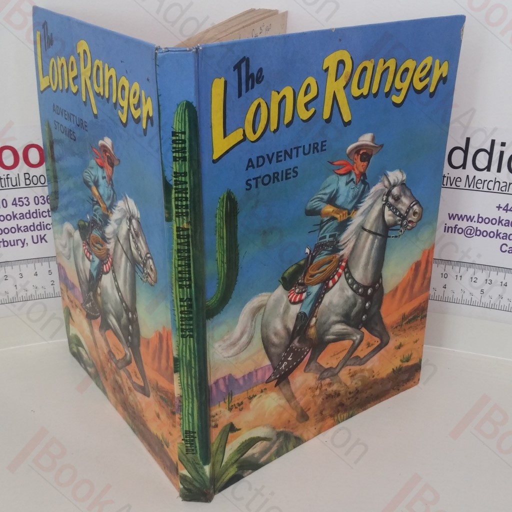 The Lone Ranger Adventure Stories