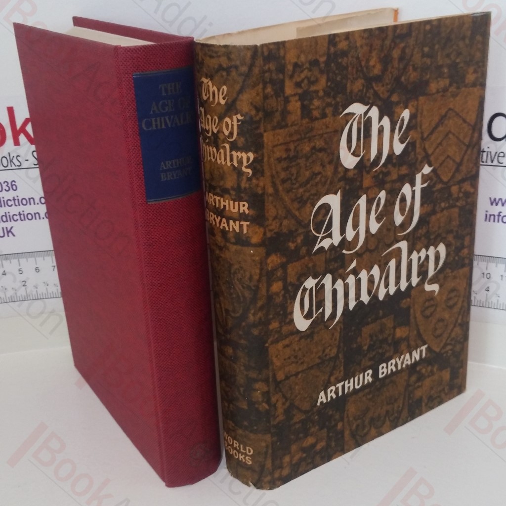 The Age of Chivalry: The Story of England