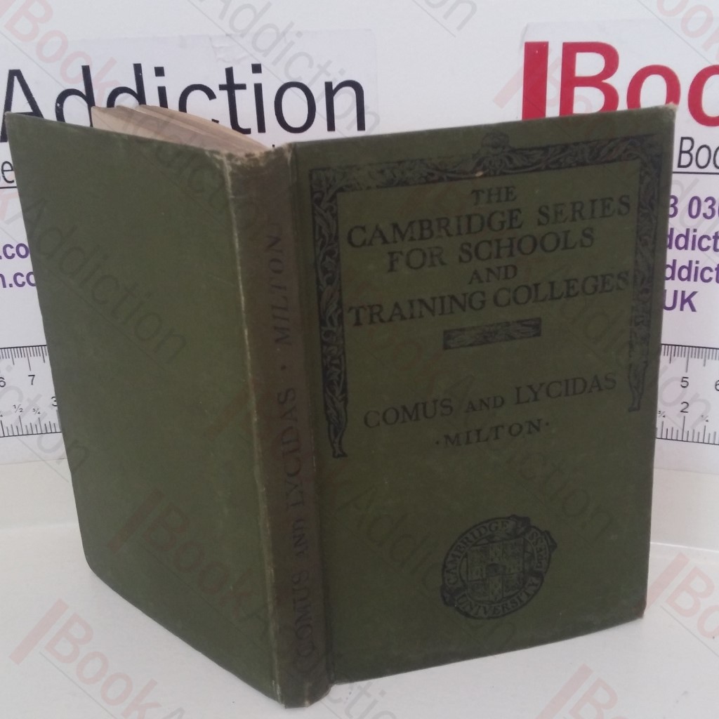 Comus and Lycidas (The Cambridge Series for Schools and Training Colleges)