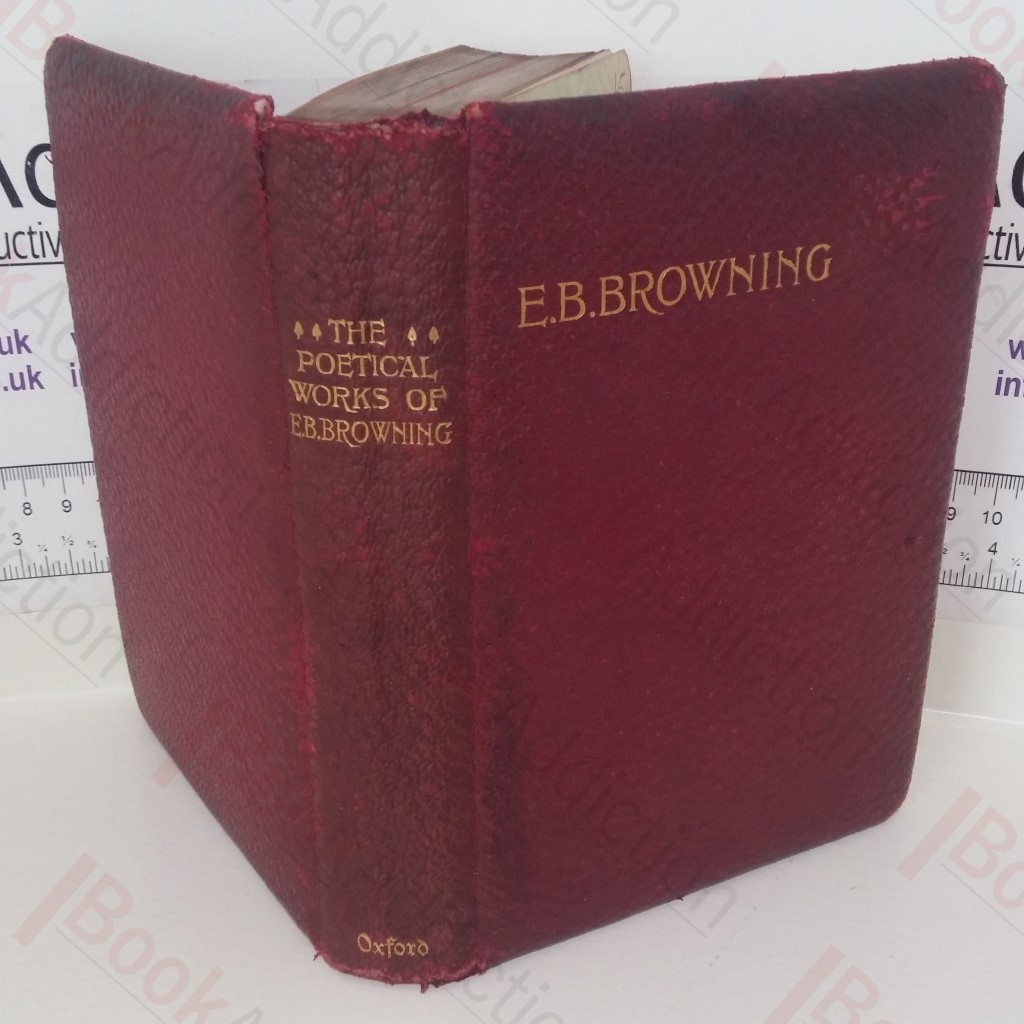 The Poetical Works of Elizabeth Barrett Browning