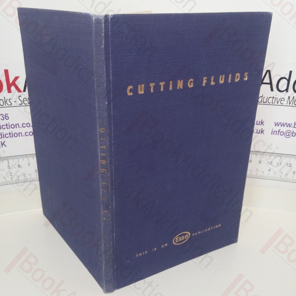 Cutting Fluids: An Esso Publication