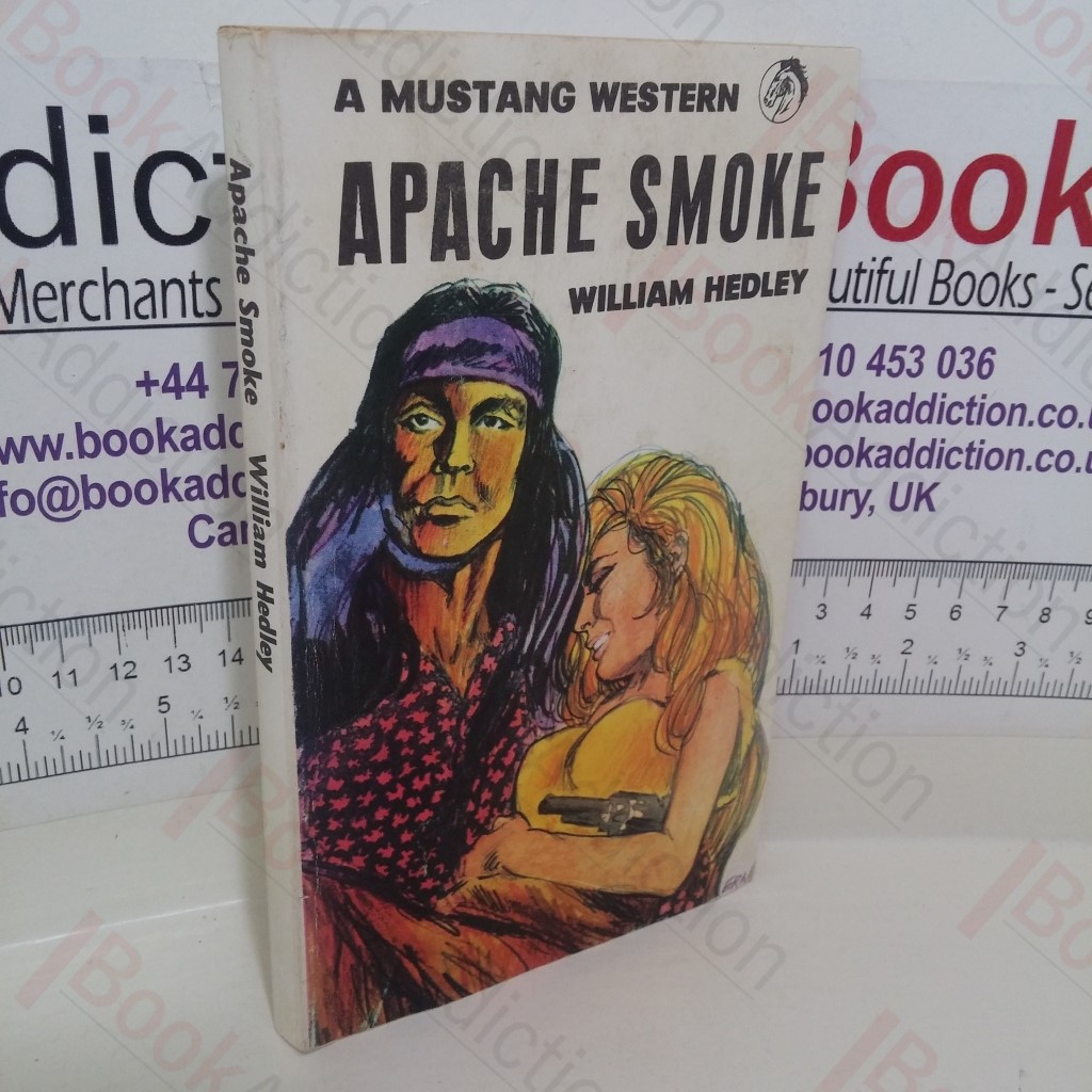 Apache Smoke  (A Mustang Western)
