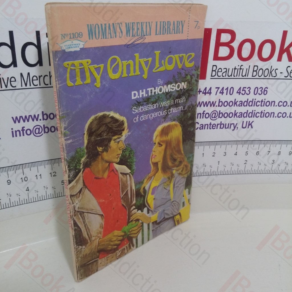 My Only Love (Woman's Weekly Library, No. 1109)