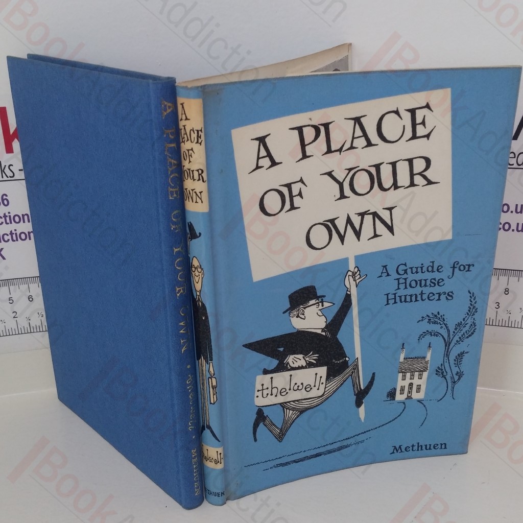 A Place of Your Own: A Guide for House Hunters