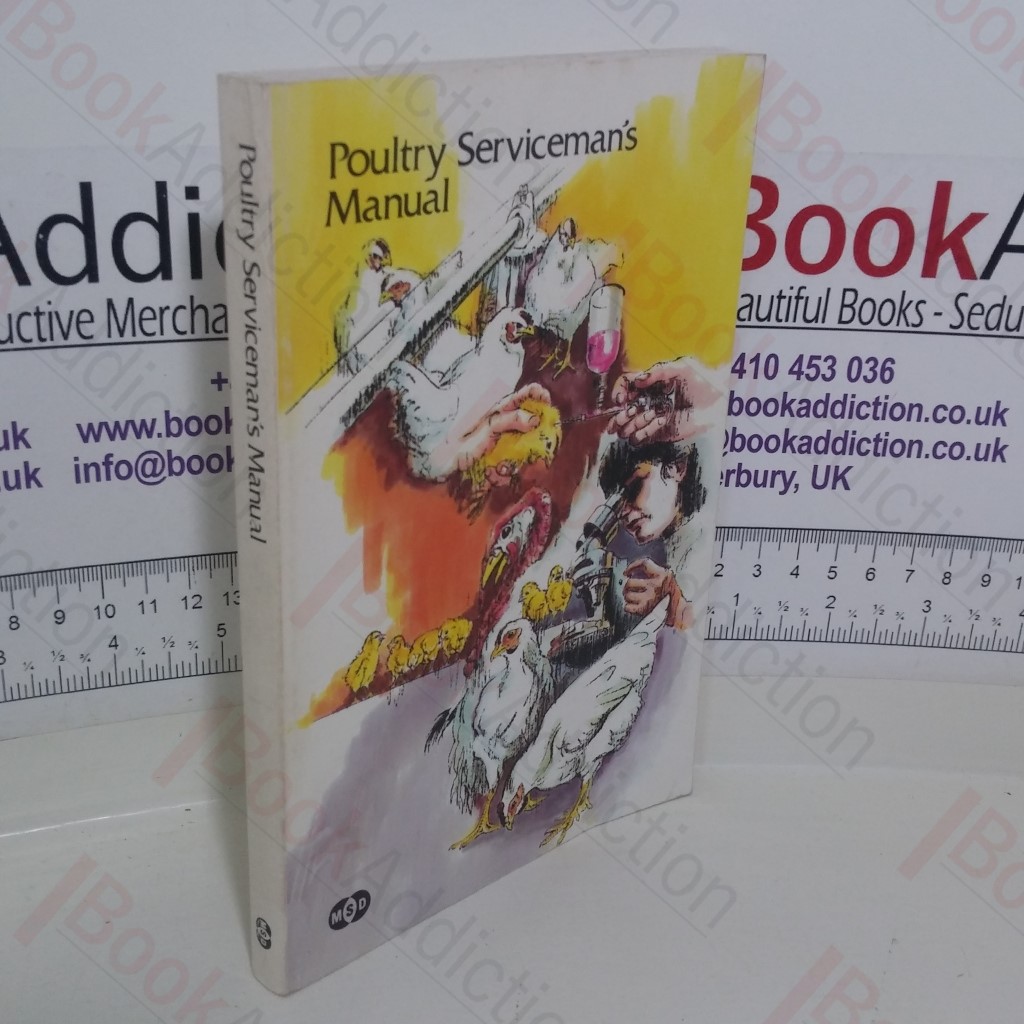 The MSD Poultry Serviceman's Manual