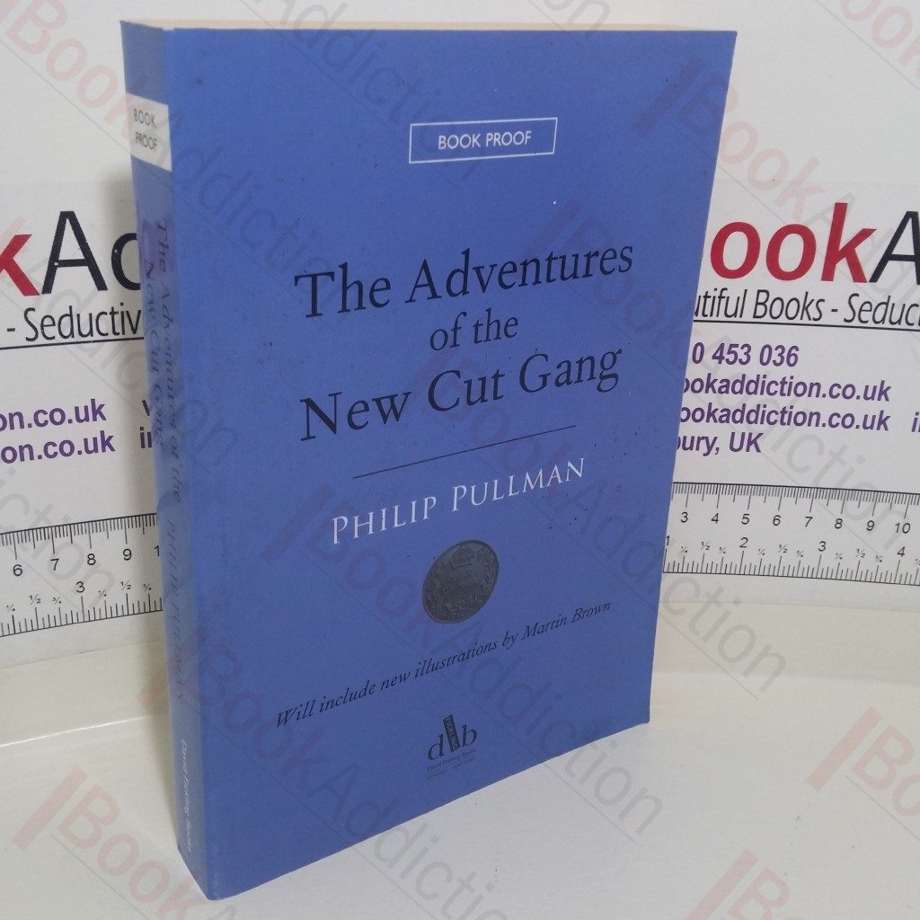 The Adventures of the New Cut Gang (Publisher's Proof)