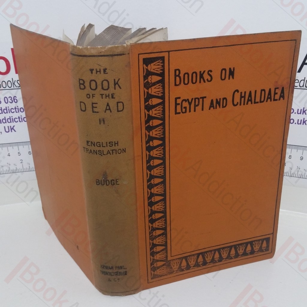 Books On Egypt and Chaldaea: The Book of The Dead (Vol. II, Chapters XV-CXXXV)
