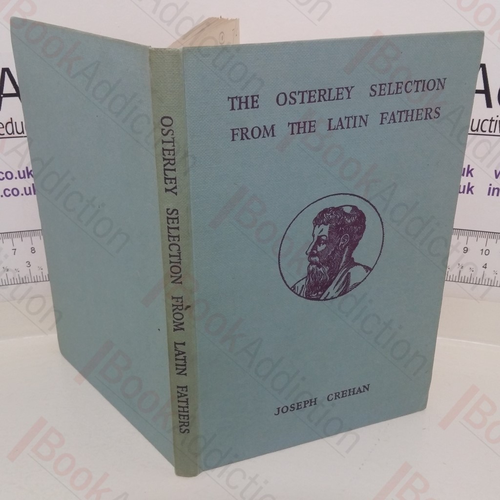 The Osterley Selection from the Latin Fathers