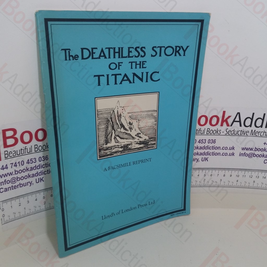 The Deathless Story of the Titanic