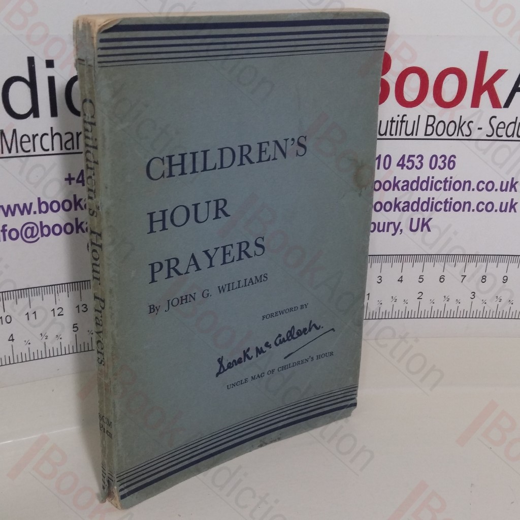 Children's Hour Prayers: Selections from the Weekly Broadcast (Signed)