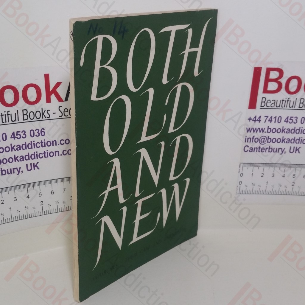 Both Old and New: Fourteenth Report of the Central Council for the Care of Churches