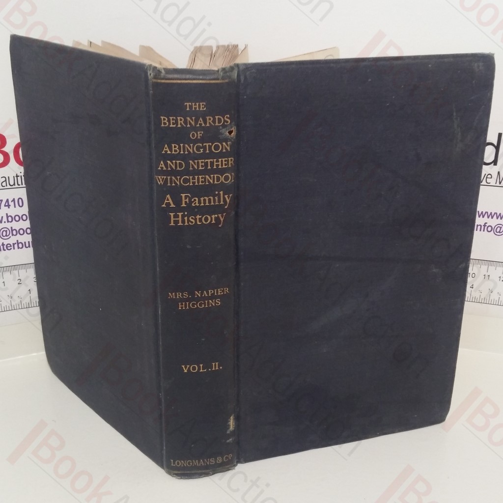 The Bernards of Abington and Nether Winchendon: A Family History, Volume II