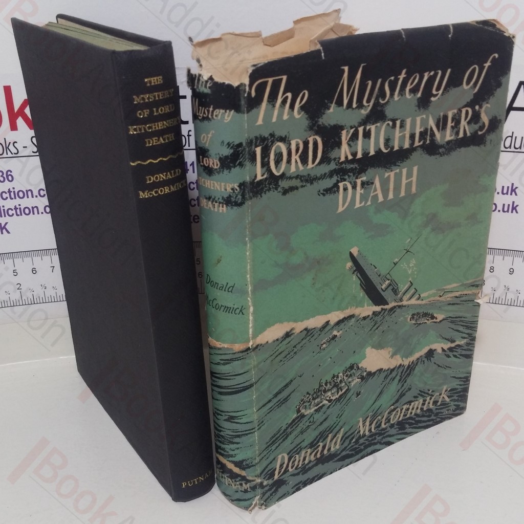 The Mystery of Lord Kitchener's Death