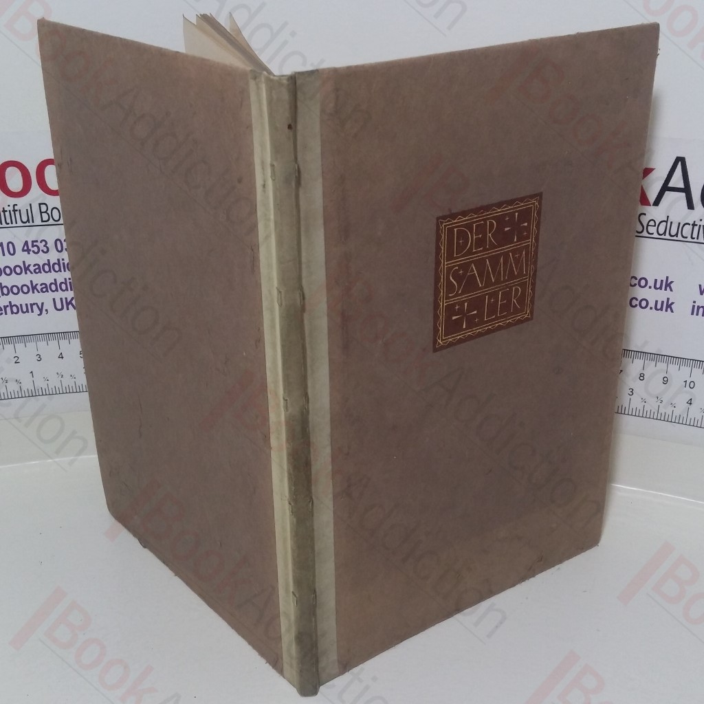 Der Sammler: Sonderdruck aus dem Ersten Band Einer Auswahl Seiner Schriften
