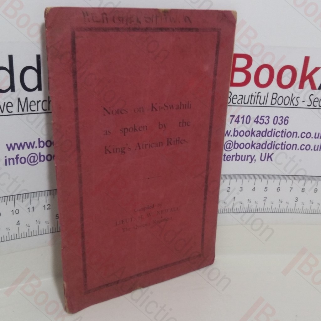 Notes on Ki-Swahili as Spoken by the King's African Rifles