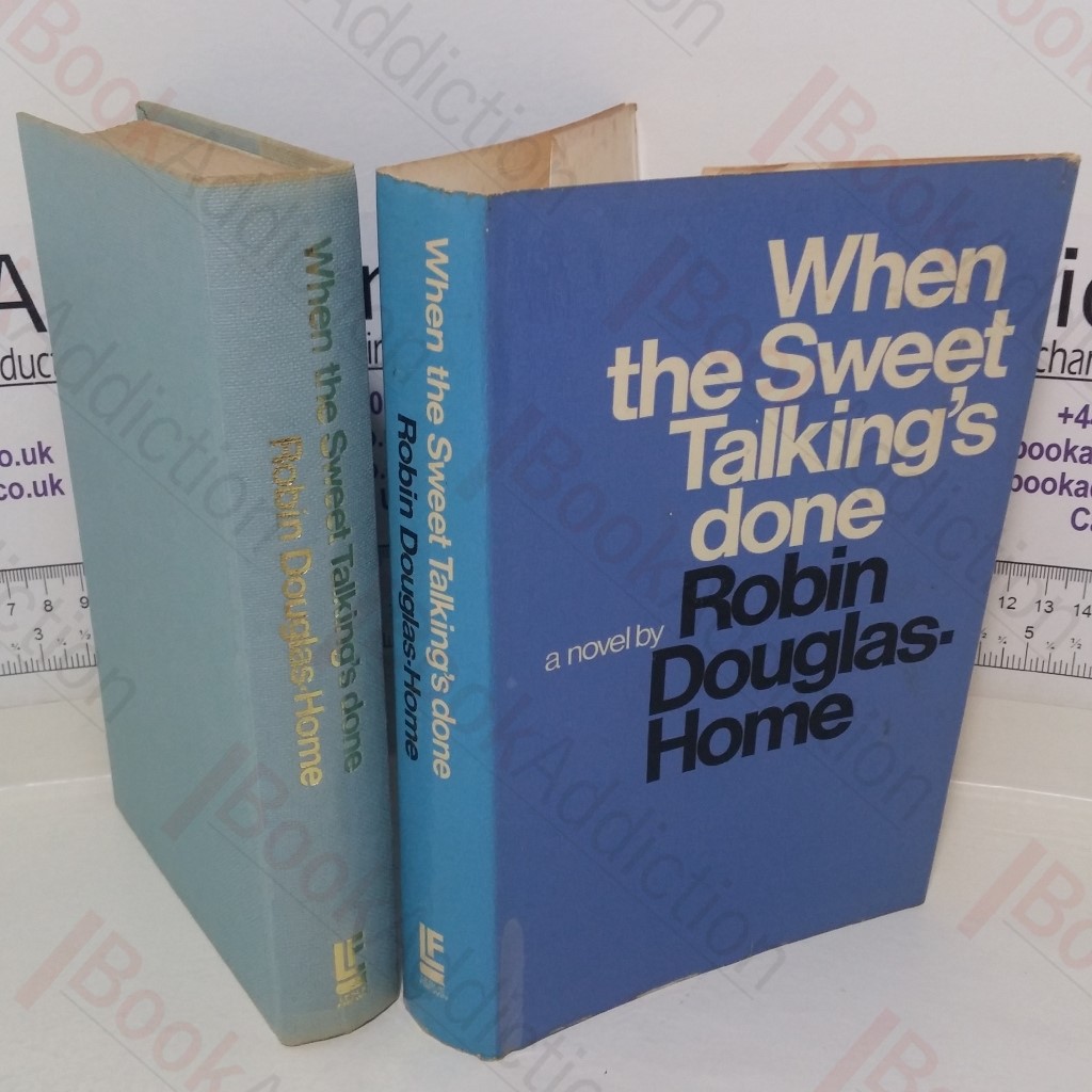 When the Sweet Talking's Done