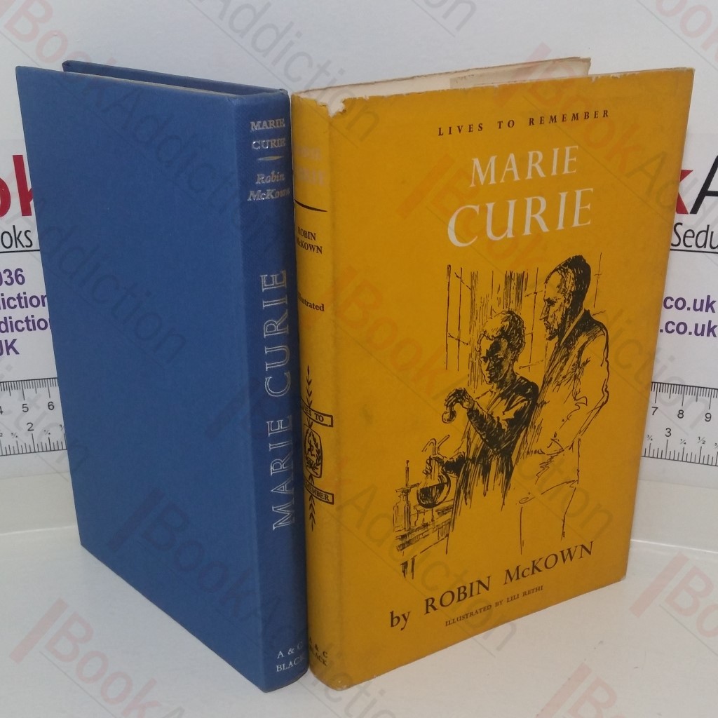 Marie Curie (Lives to Remember series)