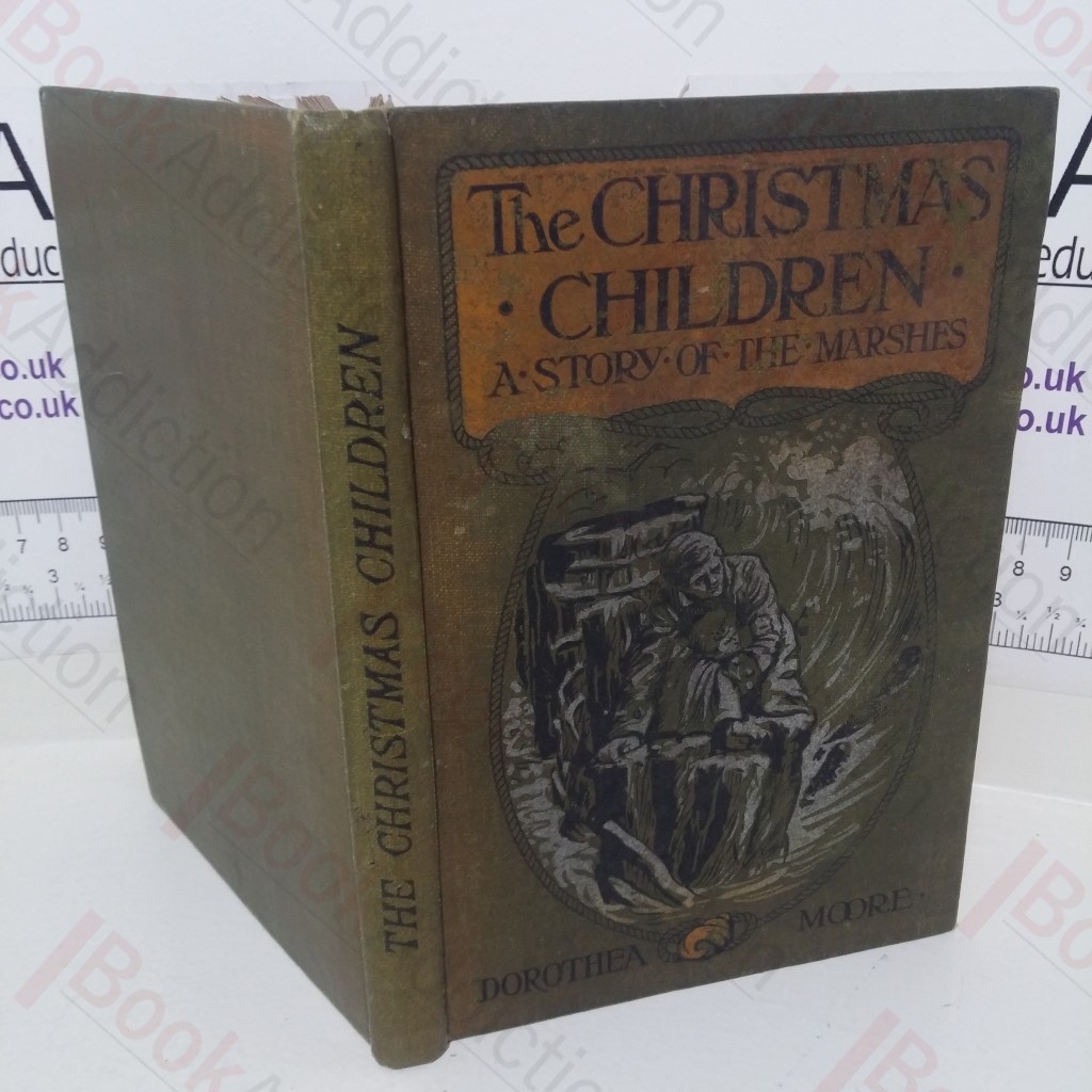 The Christmas Children: A Story of The Marshes