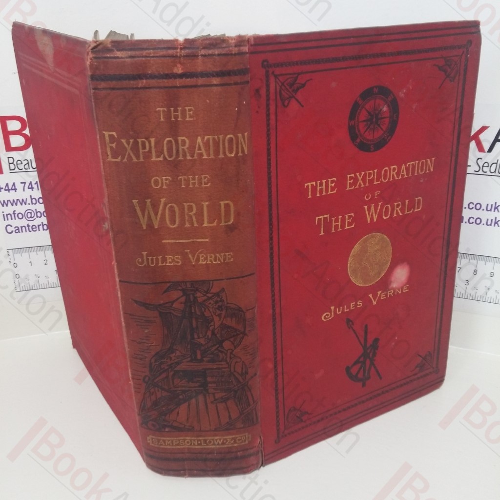 The Exploration of the World (Celebrated Travels and Travellers series)